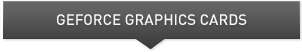 GeForce Graphics Cards