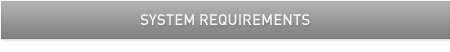 System Requirements