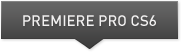 Premiere Pro CS6