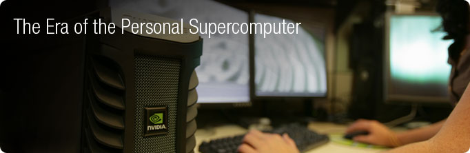 The Era of the Personal Supercomputer