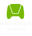 NVIDIA SHIELD PC Streaming