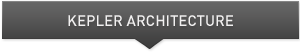 Kepler Architecture