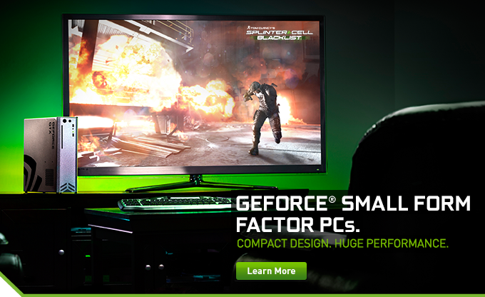 GEFORCE SMALL FORM FACTOR PCs