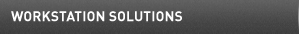 Workstation Solutions