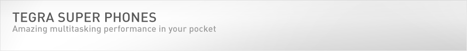 Tegra Super Phones