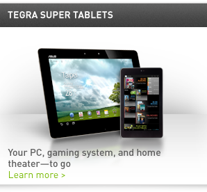 Learn more about Tegra Super Tablets