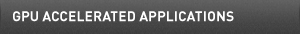 GPU Accelerated Applications