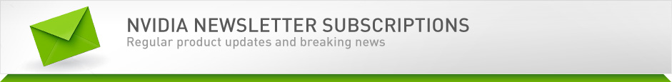 NVIDIA Newsletter Subscriptions
