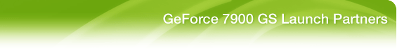 GeForce 7900 Launch Partners