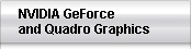 NVIDIA GeForce and Quadro Graphics