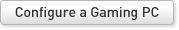 Configure a Gaming PC