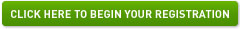 Click Here to Begin Your Registration