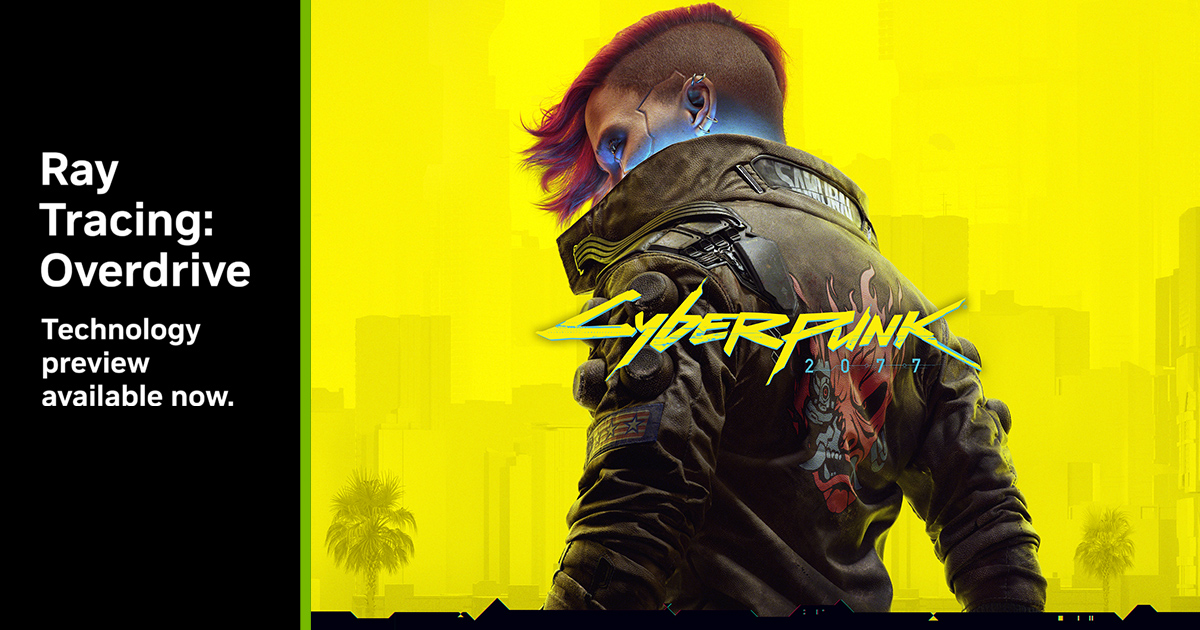 The technology preview of Ray Tracing: Overdrive Mode is AVAILABLE NOW in  Cyberpunk 2077 🌃 Take a deep dive into full ray tracing…