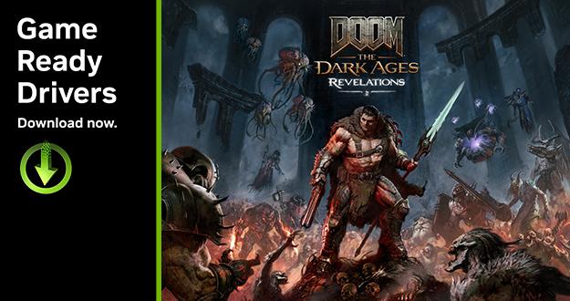 DOOM: The Dark Ages | Revelations GeForce Game Ready Driver Released