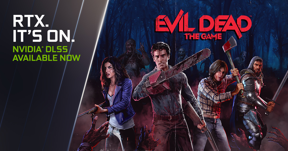 Evil Dead: The Game Available Now With NVIDIA DLSS, Boosting Frame