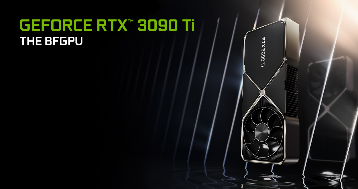 GeForce RTX 3090 Ti Is Here: The Fastest GeForce GPU For The Most Demanding  Creators & Gamers, GeForce News