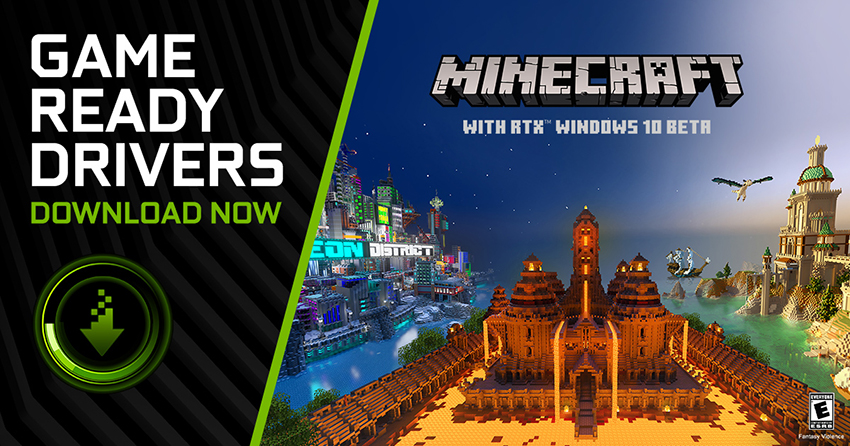 Minecraft with RTX NVIDIA GeForce Game Ready Driver - Download Now!