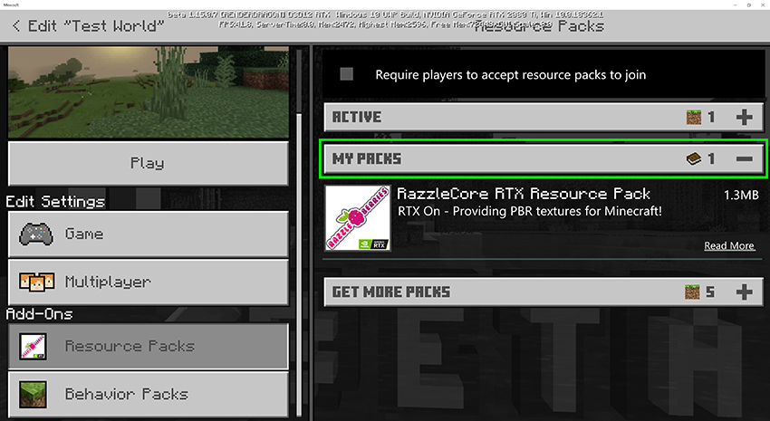 Click on the My Packs dropdown to see any packs that are loaded into your world folder, or the Resource Packs folder Click on the My Packs dropdown to see any packs that are loaded into your world folder, or the Resource Packs folder