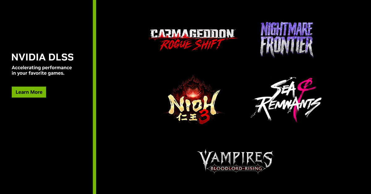 DLSS Is Accelerating Performance In Nioh 3, Vampires: Bloodlord Rising & The Sea of Remnants Closed Alpha This Week