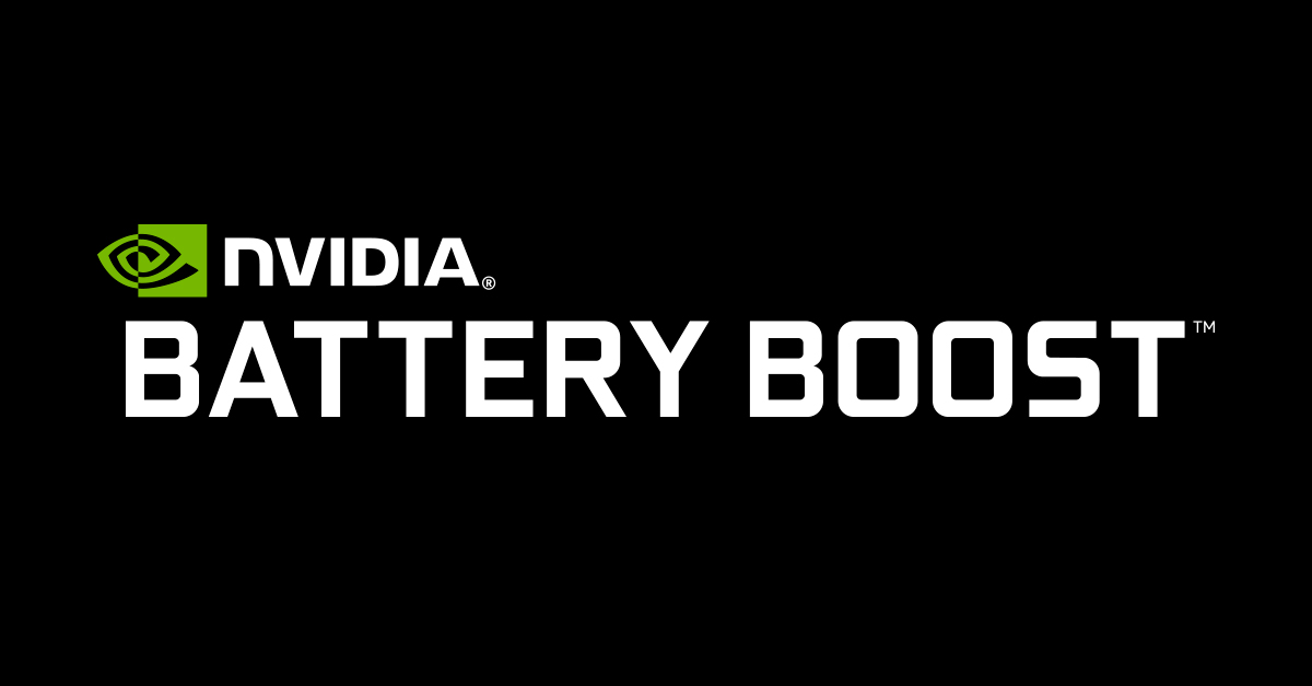 At sige sandheden Forvirret Aggressiv BatteryBoost Technology | NVIDIA