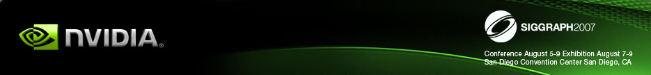 NVIDIA and Siggraph 2007