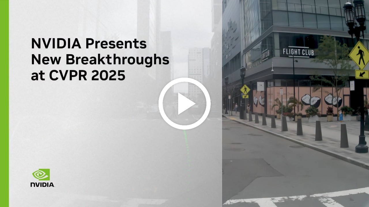 Video highlighting NVIDIA’s breakthroughs at CVPR 2025 