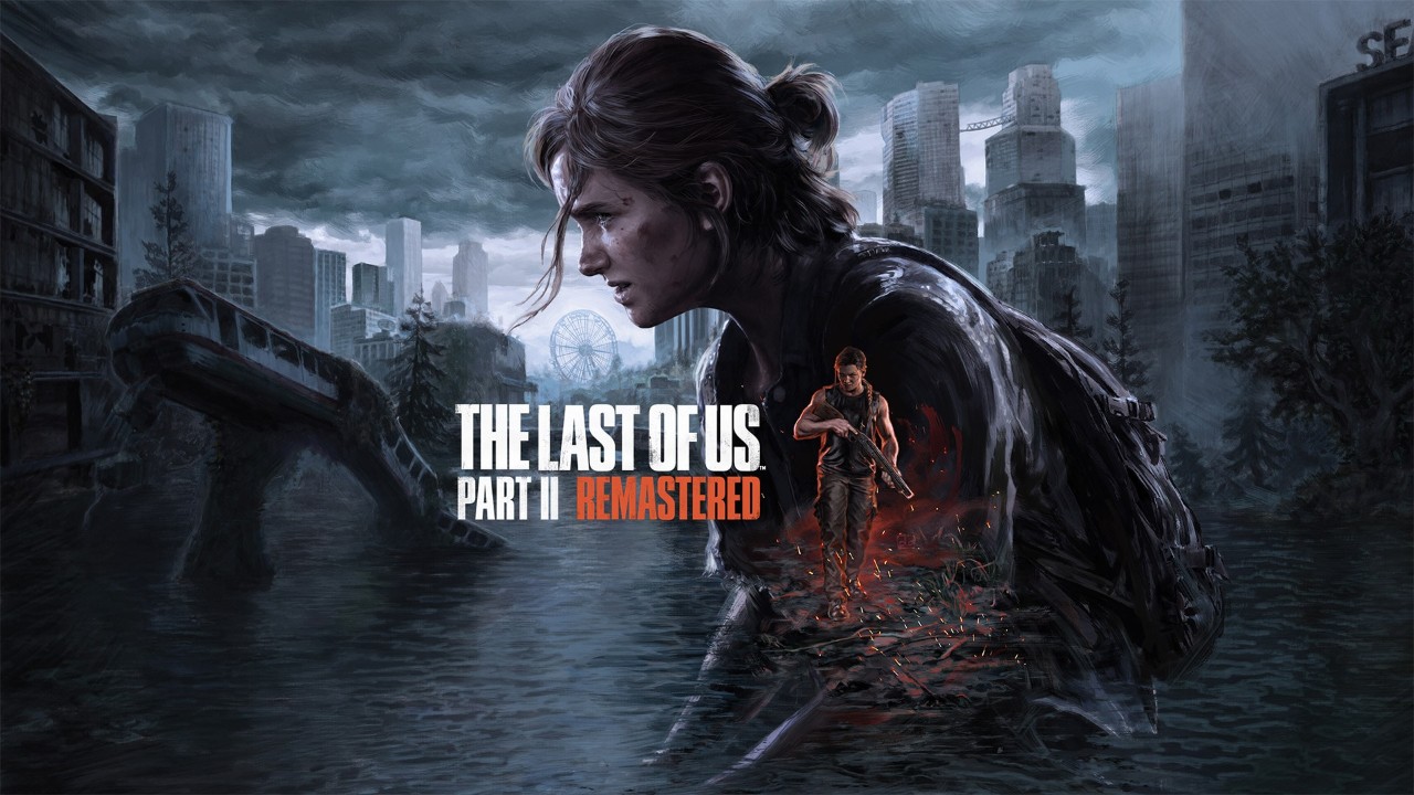 The Last of Us Part II Remastered